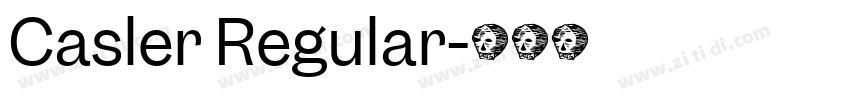 Casler Regular字体转换